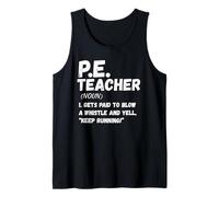 PE Teacher Definition - Funny Fitness Coach Sarcastic Tee Canotta
