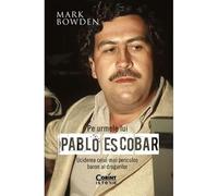 Pe urmele lui Pablo Escobar