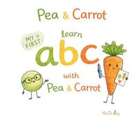 Pea & Carrot: My First Learn ABC with Pea & Carrot: My First Alphabet Book with Letter Tracing for Toddlers Ages 2-5