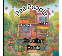 Pea People Cozy Homes: A Collection of fifty simple illustrations to relax the day away