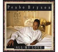 Peabo Bryson All My Love (edizione limitata) Japan Music CD NUOVO