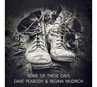 Peabody,Dave & Mudrich,Regina - Some of These Days
