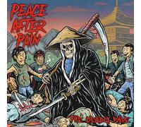Peace After Pain - Peace After Pain - The Deadly Rave