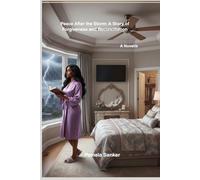 Peace After the Storm: A Story of Forgiveness and Reconciliation
