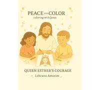 PEACE AND COLOR: COLORING WITH JESUS