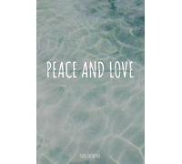 PEACE AND LOVE: Une vie simple, tout simplement.