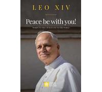 Peace be with you! Words to the church and to the world