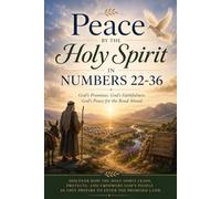 Peace by the Holy Spirit in Numbers 22-36