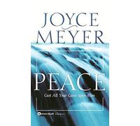 Peace: Cast All Your Cares Upon Him