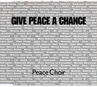 Peace Choir (Peter Gabriel, Cyndi Lauper, Yoko Ono..) - Give peace a chance [Single-CD]