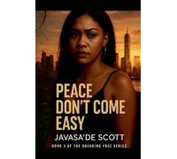 Peace Don't Come Easy