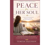 Peace for Her Soul: A Women’s Daily Devotional