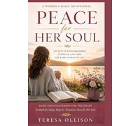 Peace for Her Soul: A Women’s Daily Devotional