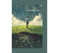 PEACE FOR YOU: A 30-Day Thought Reset for Anxiety and Overthinking