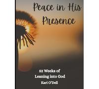 Peace in His Presence 52 Weeks of Leaning into God Devotional 318 Pages of Guided Devotions Worship Song of Week One Year Christian Women Prayer Journal