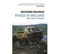 Peace In Ireland: The War of Ideas