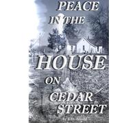 Peace in the House on Cedar Street