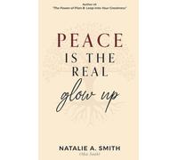 Peace Is The Real Glow Up
