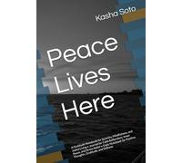 Peace Lives Here: A Gratitude Notebook for Serenity, Mindfulness, and Joyful Living • Journal for Calm Reflections, Inner Peace, and Stress Relief • ... Positive Thoughts, Gratitude, and Stillness