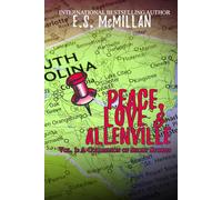 Peace, Love & Allenville Vol. 1: A Collection of Short Stories