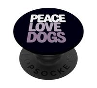 Peace Love Dogs Proprietario di animali domestici e amante degli animali PopSockets PopGrip Adesivo