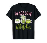 Peace Love Matcha Funny Matcha Green Tea Lover Gifts Women Maglietta
