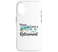 Peace Love Pensionamento Finalmente Ritirato Golden Years Custodia per iPhone 16