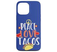 Peace Love Tacos Cibo Divertente Citazione Cibo Messicano Foodies Taco Custodia per iPhone 13 Pro Max