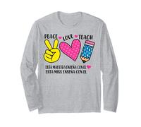 Peace Love Teach Teacher Appreciation Maestra Spanish Maglia a Manica