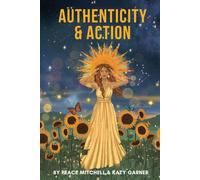 Peace Mitchell Katy Garner Authenticity & Action (Tascabile) Back Yourself