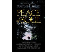 Fulton J. Sheen Peace of Soul (Tascabile)
