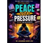 Peace Over Pressure A 5-Day Teen VBS Experience