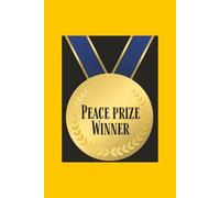 Peace Prize Winner Notebook: I'm a Winner
