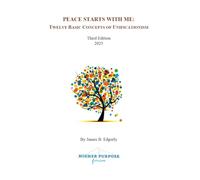 Peace Starts With Me: Twelve Basic Concepts of Unificationism