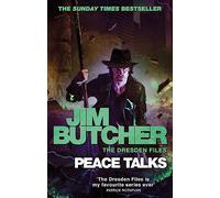 Peace Talks: The Dresden Files, Book Sixteen: 16
