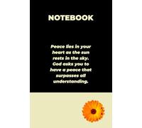 Peace that Surpasses Understanding: A Christian Composition Notebook for Prayer, Bible Study, Journaling and Daily Reflection 5.5 x 8.5 Inches 120 Pages