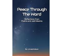 Peace Through The Word: Reflections from Psalms and Jedi Maxims