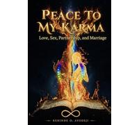 Peace To My Karma