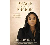 Peace Was My Proof: Healing, Discernment, and Becoming Through God