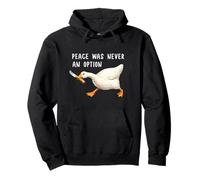 Peace Was Never an Option Funny Goose Duck Meme Knife Felpa con Cappuccio