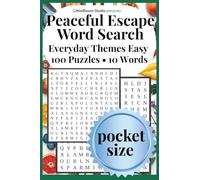 Peaceful Escape Pocket Edition: Word Search | Everyday Themes | 100 Easy Puzzles • 10 Words