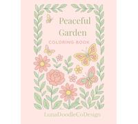Peaceful Garden Coloring Book
