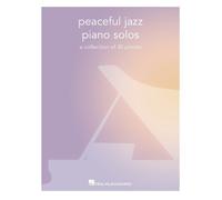 Peaceful Jazz Piano Solos: A Collection of 30 Pieces