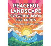 Peaceful Landscape Coloring Book for Adults: 50 Relaxing and Simple Nature Scenes: Easy-to-Color Pages in Large 8.5" x 11" Format