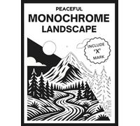 Peaceful Monochrome Landscape: Discover Mindful Nature Illustrations Using One Black Pen For All Ages