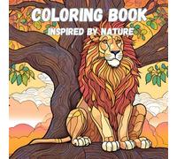 Peaceful Nature: Adult Coloring Book for a Stress Relief: Unwind in A Coloring Adventure