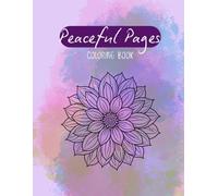 Peaceful Pages: Coloring book