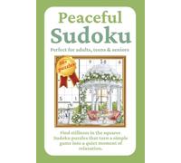 Peaceful Sudoku Puzzle: Easy-to-Read Grids, Normal Difficulty, Relaxing & Stress-Free Puzzles | 6 x 9 inches, 110 pages | 50+ Sudoku Puzzles | ... Quiet Time, Travel, and Screen-Free Downtime