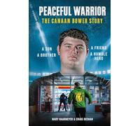 Peaceful Warrior: The Canaan Bower Story