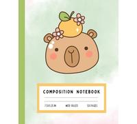 Peach Capybara Notebook: Cute Kawaii Composition Book for Girls: Adorable Capybara with Peach & Flowers | Wide Ruled | 7.5" x 9.25" | 120 Pages | Soft Watercolor Pink & Green Cover